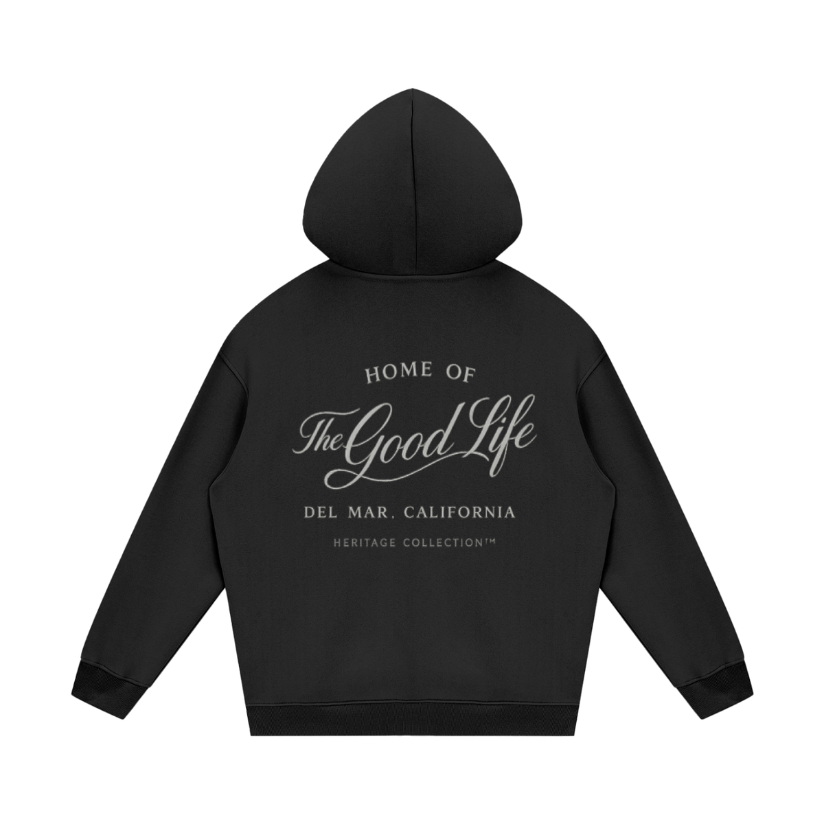 THE GOOD LIFE HOODIE