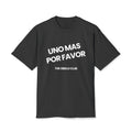 UNA MÁS POR FAVOR TEE