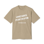 UNA MÁS POR FAVOR TEE