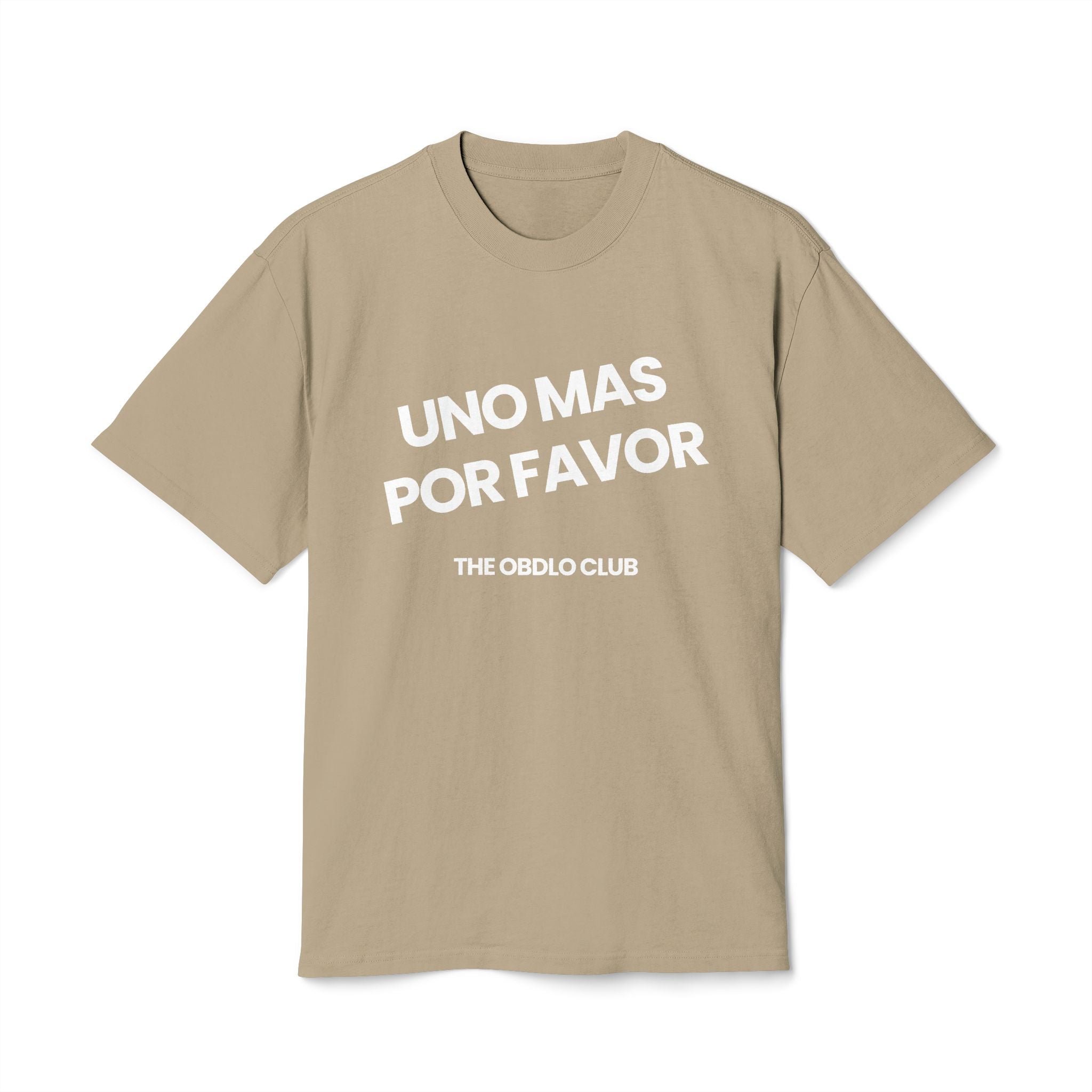 UNA MÁS POR FAVOR TEE