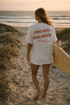UNA MÁS POR FAVOR TEE