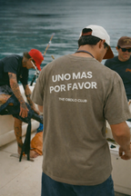 UNA MÁS POR FAVOR TEE