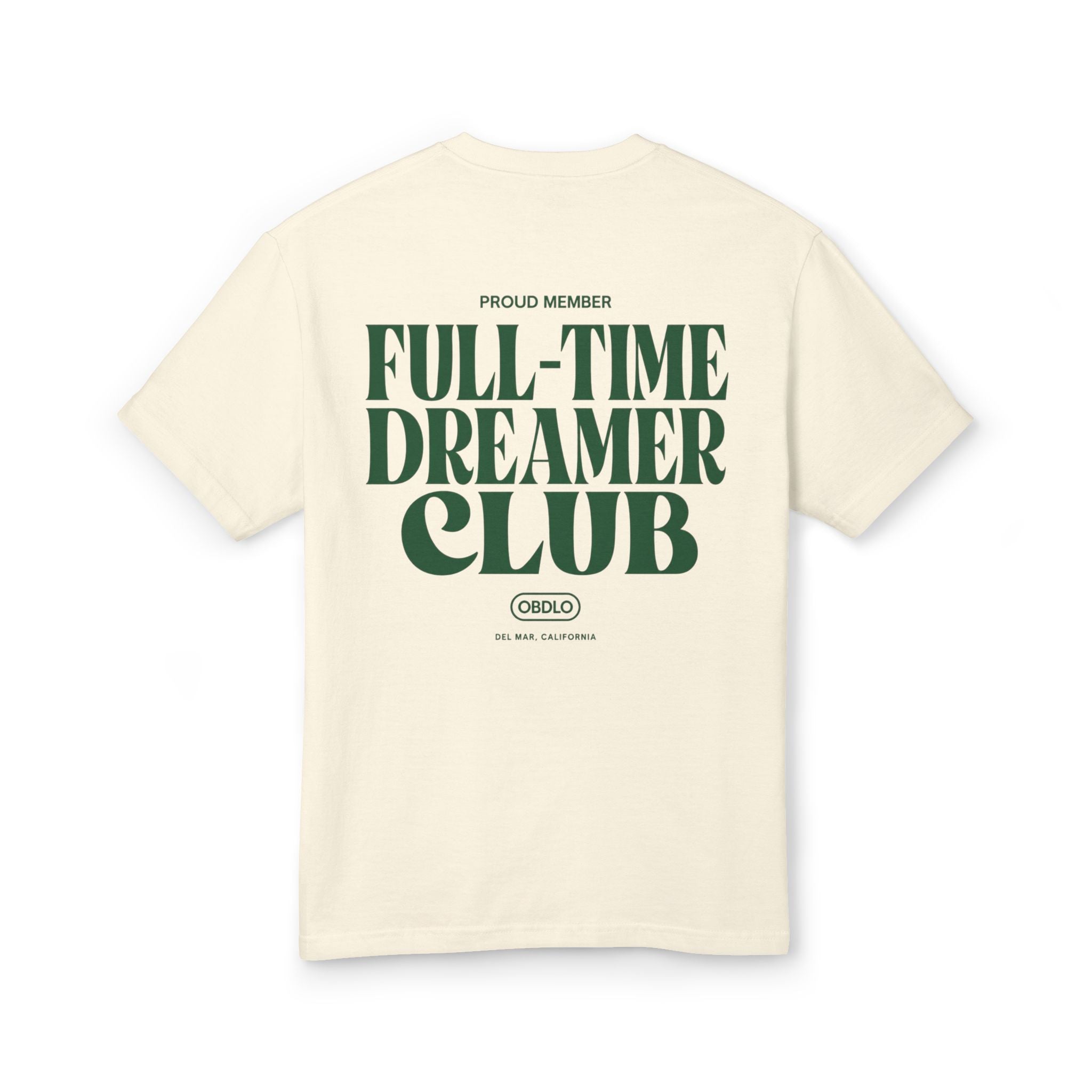 FULL-TIME DREAMER CLUB TEE | OBDLO CLUB™