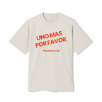UNA MÁS POR FAVOR TEE